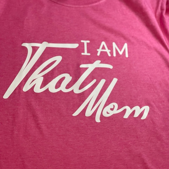 I Am That Mom T-Shirt - Picture 3 of 3